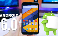 Android 6.0 Marshmallow có thực sự đáng giá