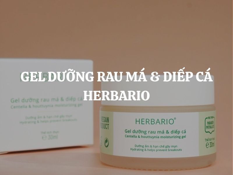 Gel dưỡng rau má & diếp cá Herbario - Giải pháp dưỡng ẩm, kiềm dầu cho da dầu mụn